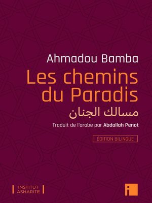 cover image of Les chemins du Paradis--Edition bilingue